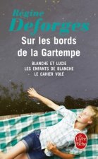 Sur les bords de la Gartempe (Blanche et Lucie - Les enfants de Blanche - Le Cahier volé)