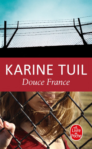 Karine Tuil/ Douce France