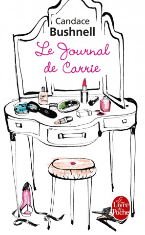 Le Journal de Carrie tome 1 (Candace Bushnell)(Brožovaná)