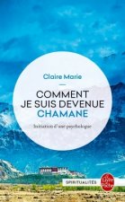 Comment je suis devenue chamane