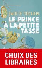 Le prince a la petite tasse