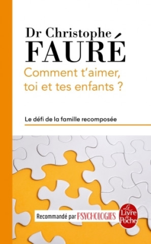 Comment t'aimer, toi et tes enfants ?