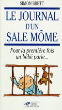 Le journal d'un sale môme pour la première fois un bébé parle