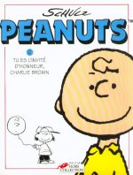 PEANUTS T02 TU ES L INVITE D HONNEUR CHARLIE BROWN