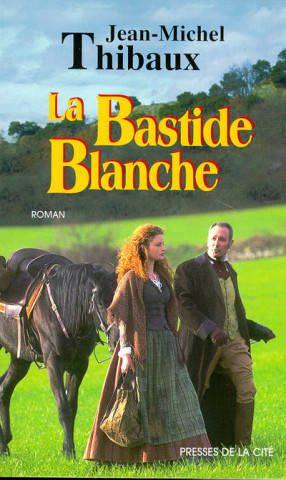 La bastide blanche