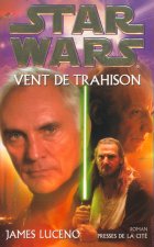 Vent de trahison - Star wars