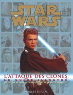 Star wars - L'attaque des clones - Le guide illustré