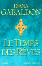 Le temps des rêves