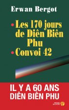 Les 170 jours de Diên Biên Phu . Convoi 42