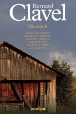 Bernard Clavel oeuvres 6