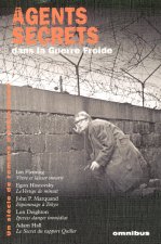 Agents secrets Dans la guerre Froide - tome 3