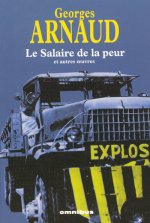 Le salaire de la peur et autres oeuvres
