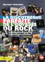 La Discothèque parfaite de l'odyssée du rock