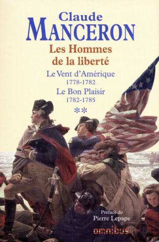 Les Hommes de la liberté - tome 2