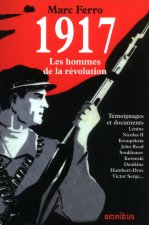 1917. Les hommes de la Révolution