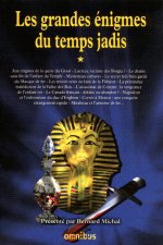 Les Grandes Enigmes du temps jadis - tome 1