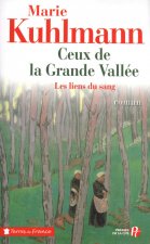 Ceux de la grande vallée - tome 1 Les liens du sang