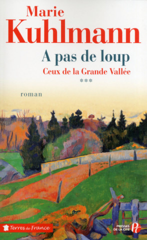 Ceux de la grande vallée - tome 3 A pas de loup