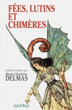 Fées, lutins et chimères