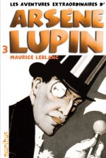 Les aventures extraordinaires d'Arsène Lupin - tome 3