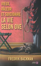 Vieux, raleur et suicidaire - La vie selon Ove