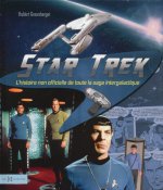 Star Trek, l'histoire non officielle de toute la saga intergalactique