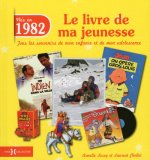 1982, le livre de ma jeunesse