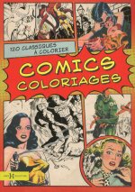 ComicS coloriage - 120 classiques à colorier