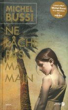 Ne lâche pas ma main