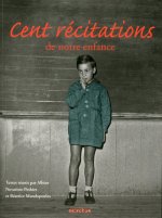 Cent récitations de notre enfance (Réédition)