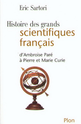 Histoire des grands scientifiques français