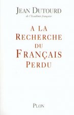 A la recherche du Français perdu