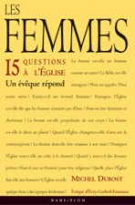 Les femmes. 15 questions à l'Eglise