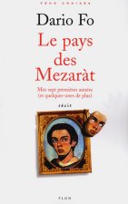 Le pays des Mezaràt mes sept premières années, et un peu plus