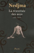 La traversée des sens