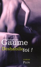 Déshabille-toi !