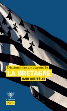 Dictionnaire amoureux de la Bretagne