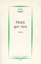 Plutot que rien