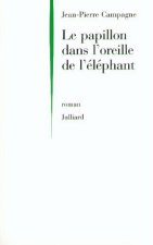 Le papillon dans l'oreille de l'éléphant