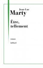 Etre, tellement