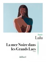 La mer Noire dans les Grands Lacs