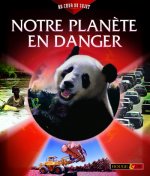 NOTRE PLANETE EN DANGER
