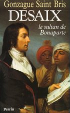 Desaix, le sultan de Bonaparte