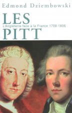 Les Pitt l'Angleterre face à la France, 1708-1806