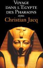 Voyage dans l'Égypte des pharaons