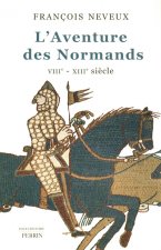L'aventure des Normands, VIIIe-XIIIe siècle