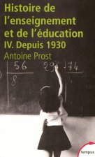 Histoire de l'enseignement et de l'éducation - tome 4