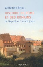 Histoire de Rome et des Romains de Napoléon Ier à nos jours