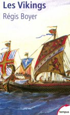 Les Vikings histoire et civilisation