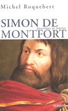 Simon de Montfort bourreau et martyr